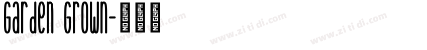 Garden Grown字体转换 Garden Grown字体转换